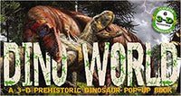 Dino World: 3D Prehistoric Dinosaur Pop-Up Book