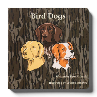 Bird Dogs Board Book - Mossy Oak