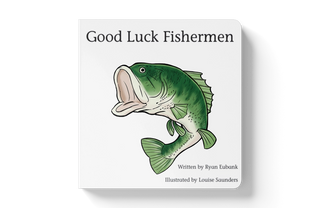 Good Luck Fishermen Board Book