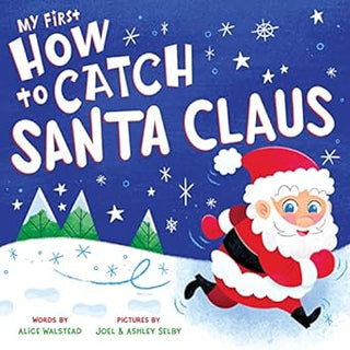 My First How To Catch Santa Claus
