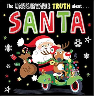 The Unbelieveable Truth About Santa