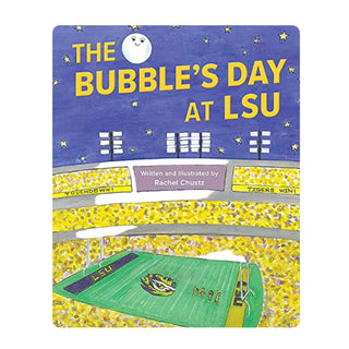 The Bubble's Day At LSU