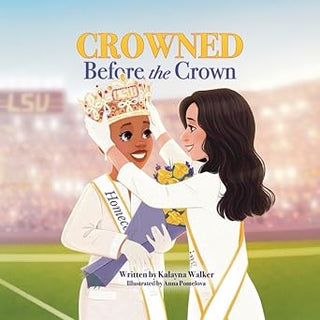 Crowned Before the Crown