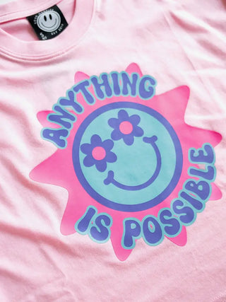 Anything is Possible Bubblegum Pink Printed Tee