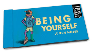 Lunch Notes: Being Yourself