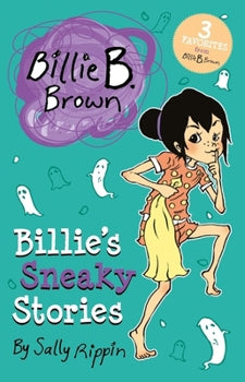 Billie B. Brown - Billie’s Sneaky Stories