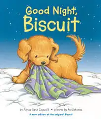 Goodnight, Biscuit