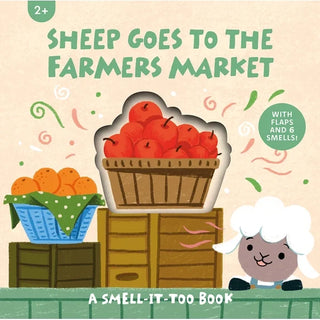 Sheep Goes to the Farmers Market - Smell it too Book