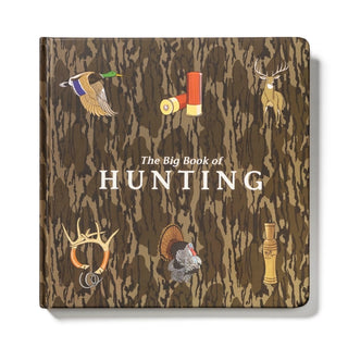 Mossy Oak Edition - The Big Book of Hunting