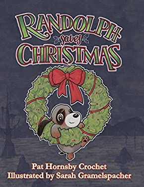 Randolph Saves Christmas HC