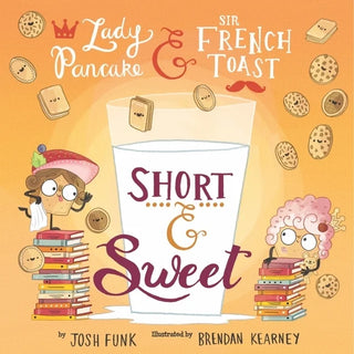 Lady Pancake & Sir French Toast - Short & Sweet