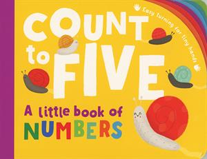 Count to Five: A Little Book of Numbers