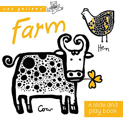 Wee Gallery Farm: A Slide and Play Book