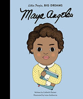 Little People Big Dreams - Maya Angelou