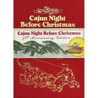Cajun Night Before Christmas 50th Anniversary Limited Edition