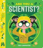 Are You a Scientist? Board Book