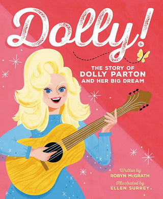 Dolly! - The Story of Dolly Parton and her Big Dream