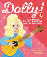 Dolly! - The Story of Dolly Parton and her Big Dream