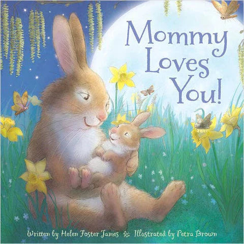 Mommy Loves You! Book Keepsake Edition