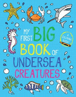 My First Big Book of Undersea Creatures Coloring Book