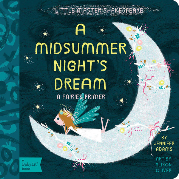 A Midsummer Night's Dream Board Book - Babylit
