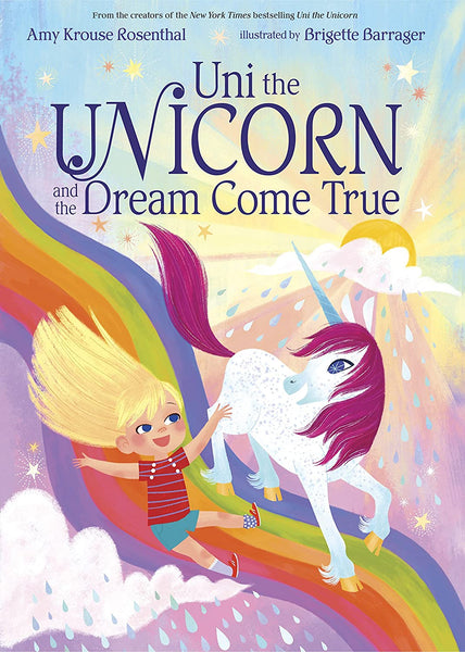 Uni the Unicorn and the Dream Come True Board Book