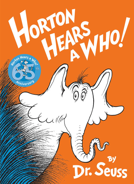 Dr Seuss - Horton Hears A Who 65th Edition