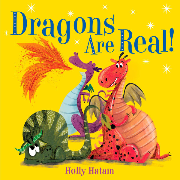Dragons Are Real Board Book
