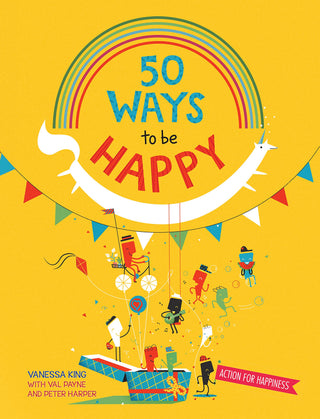 50 Ways to Feel Happy