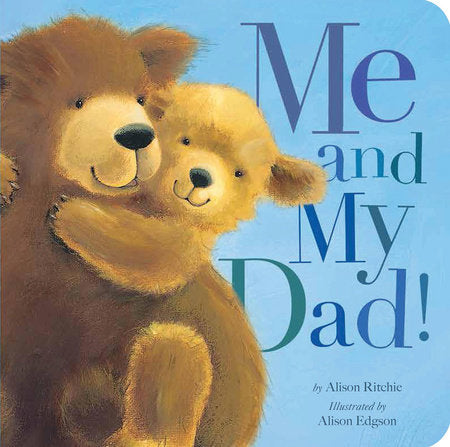 Me and My Dad Padded Board Book