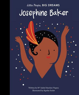 Little People Big Dreams - Josephine Baker