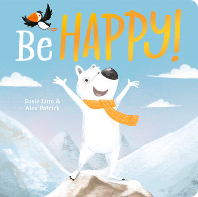 Be Happy! Padded Board Book