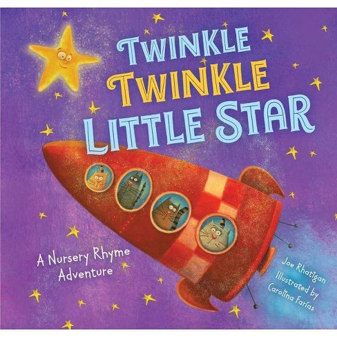 Twinkle Twinkle Little Star: A Nursery Rhyme Adventure Book