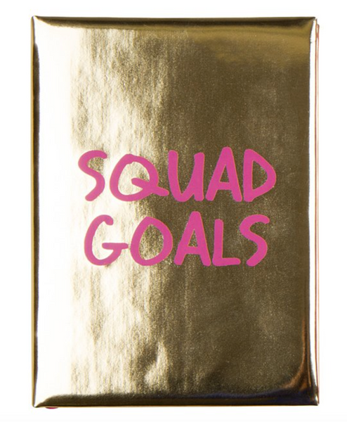 Squad Goals Gold Journal