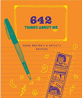 642 Things About Me - Young Writer's & Artist's Edition