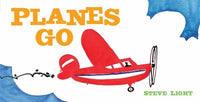 Planes Go - Board Book
