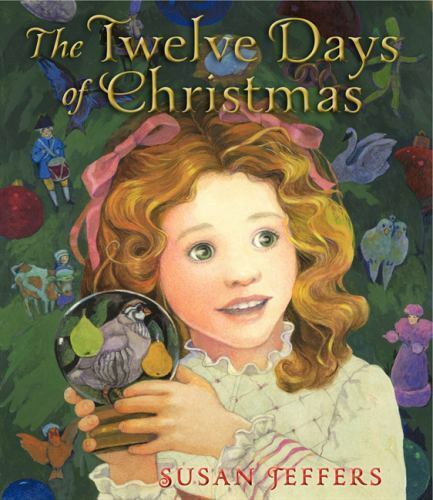 The Twelve Days of Christmas - Susan Jeffers