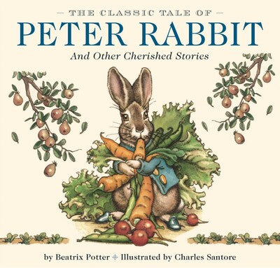 The Classic Tale of Peter Rabbit HC